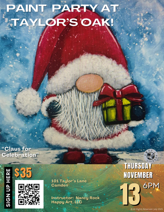 "Claus for Celebration" Paint Party: Thursday, November 13th at Taylor's Oak